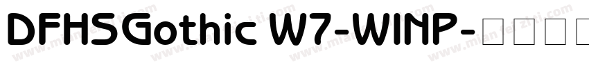 DFHSGothic W7-WINP字体转换